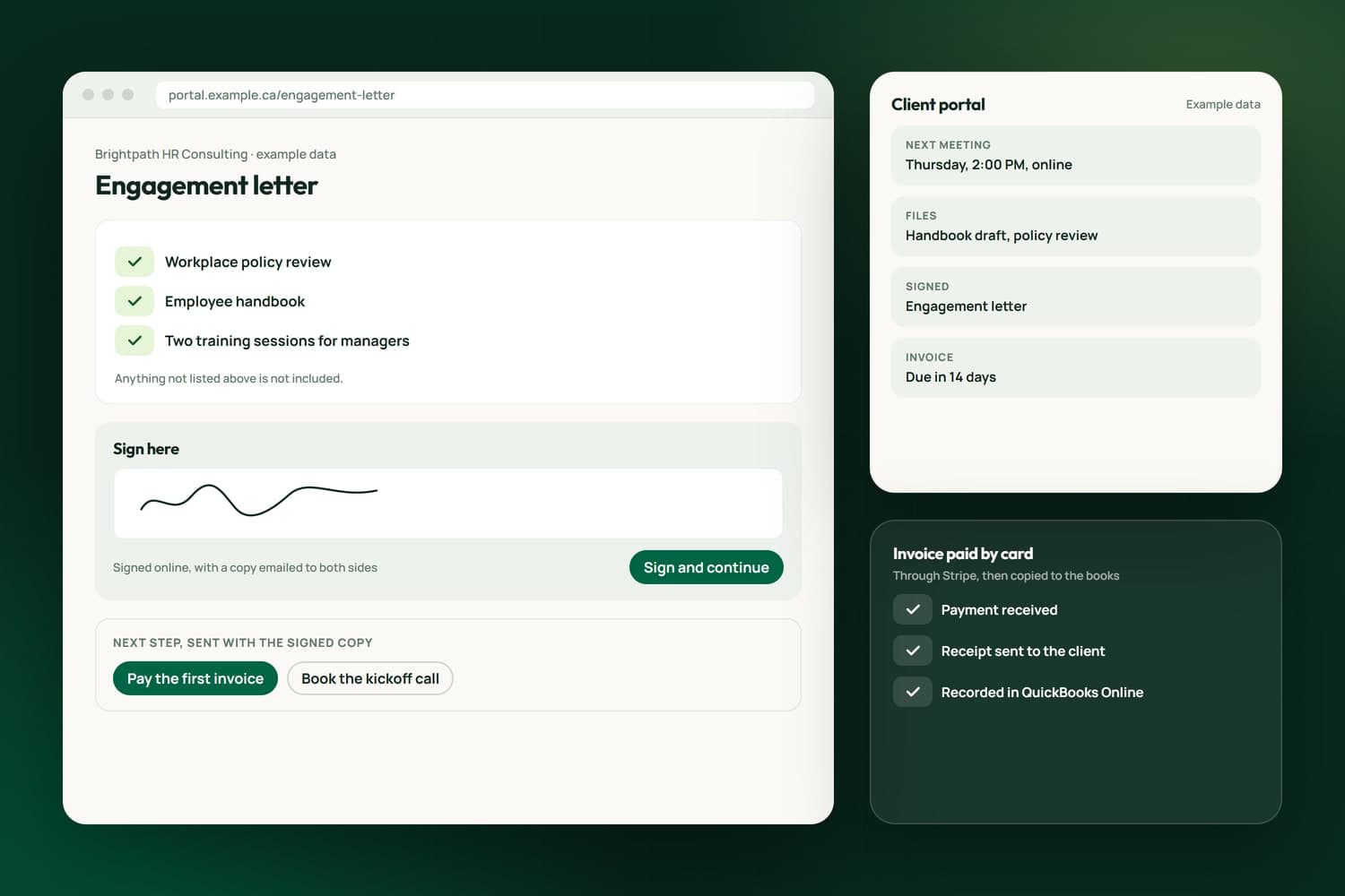 An engagement letter signed online with its next step, a client portal with the next meeting, files and invoice, and a card payment recorded in QuickBooks Online, with example data